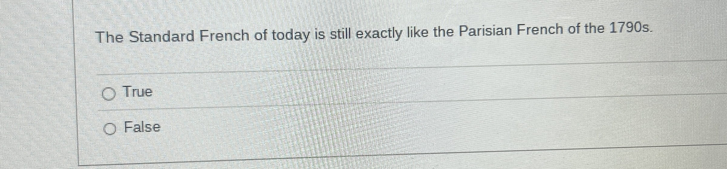 The Standard French of today is still exactly