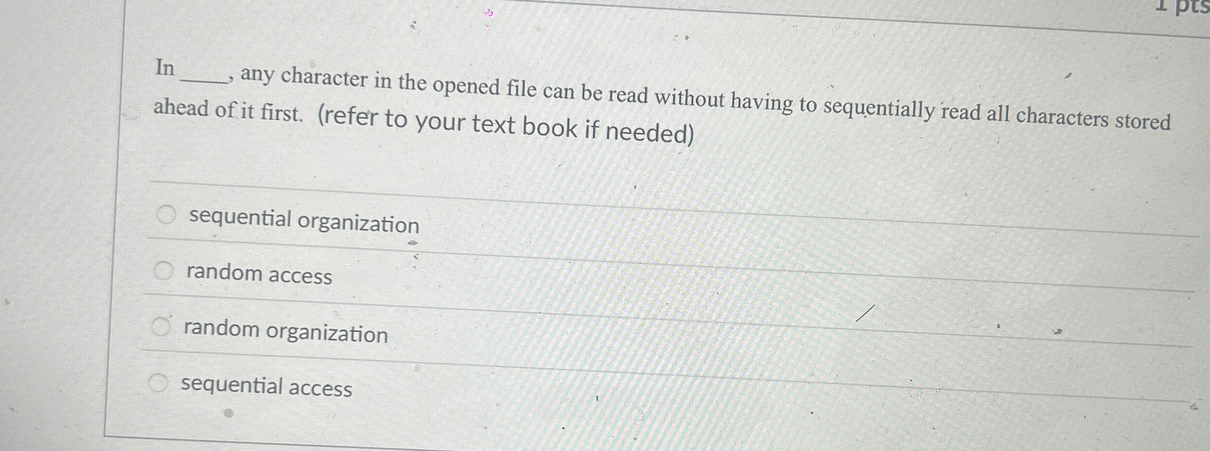 In any character in the opened file can be read