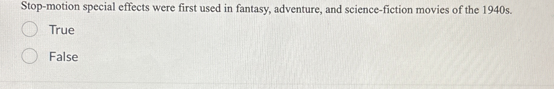 Stop - motion special effects were first used in