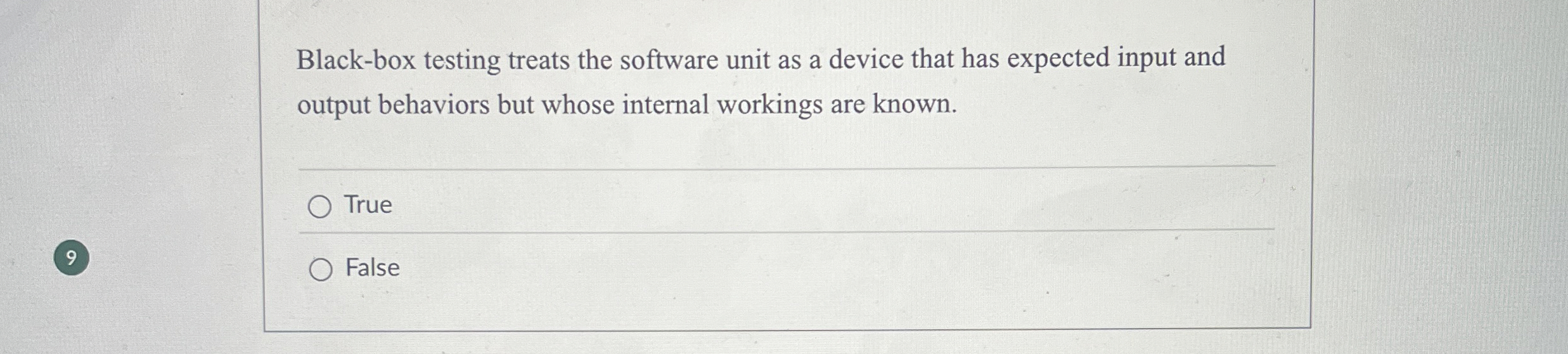 Black - box testing treats the software unit as a