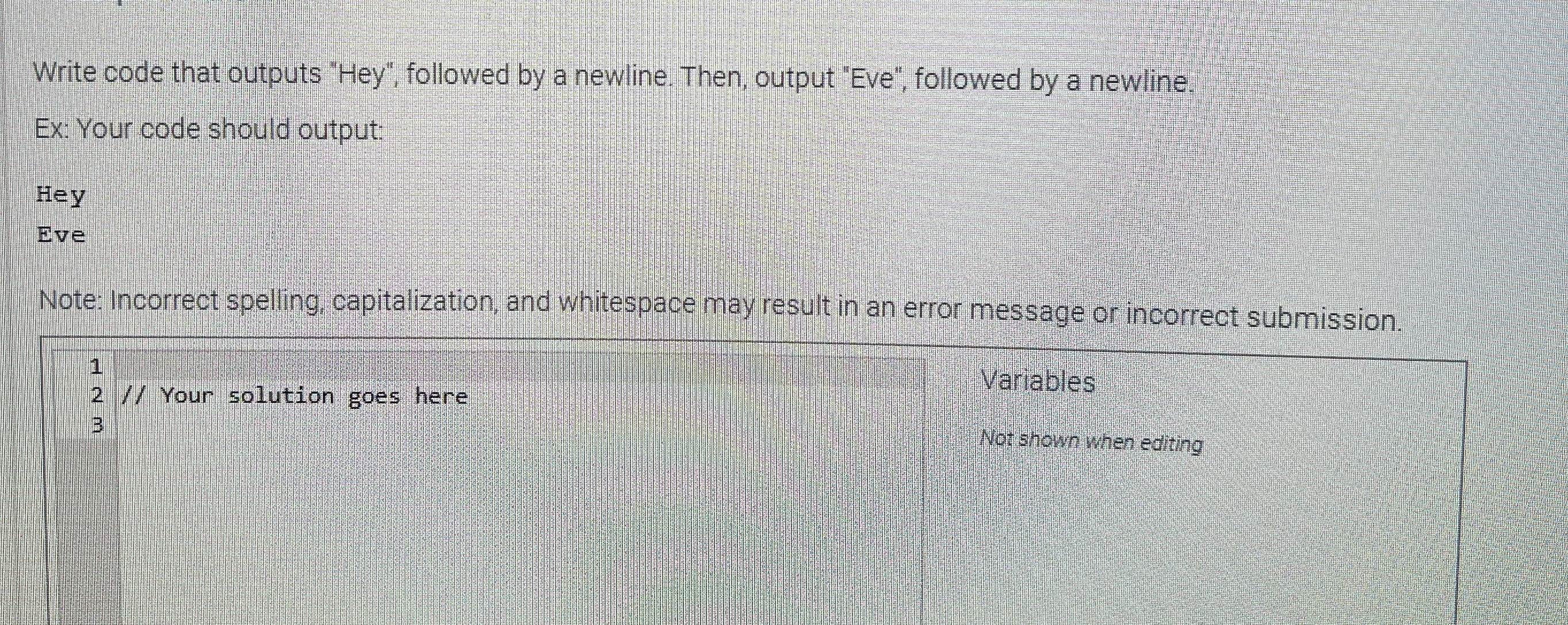 Steps for Write code thaHow to solve t outputs