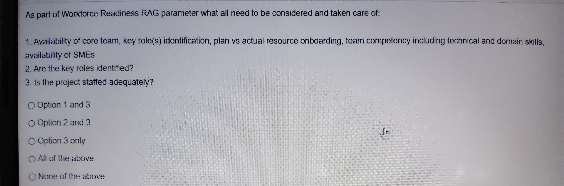 As part of Workforce Readiness RAG parameter what