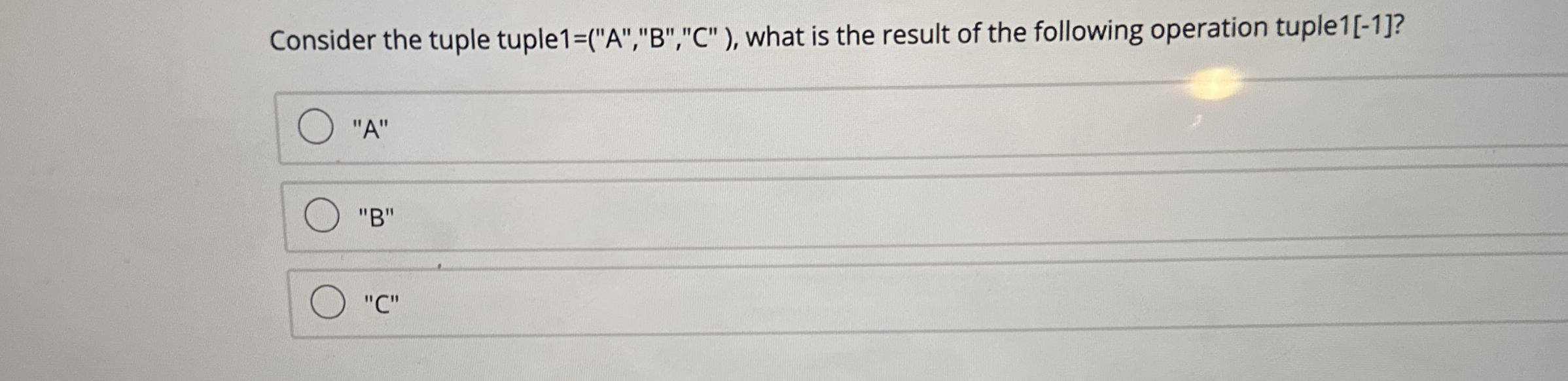 Consider the tuple tuple ) , what is the result