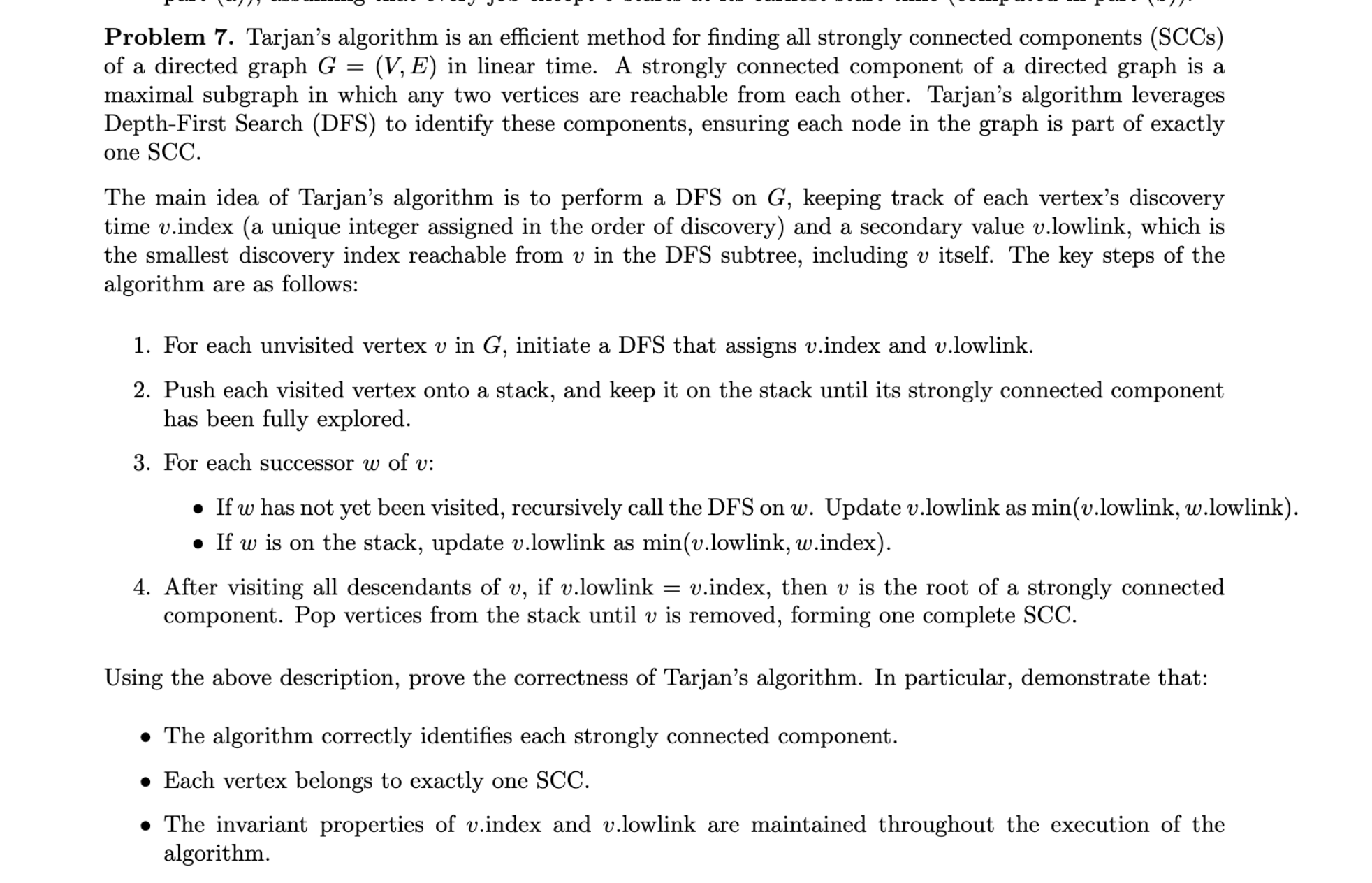 Problem 7 . Tarjan's algorithm is an efficient