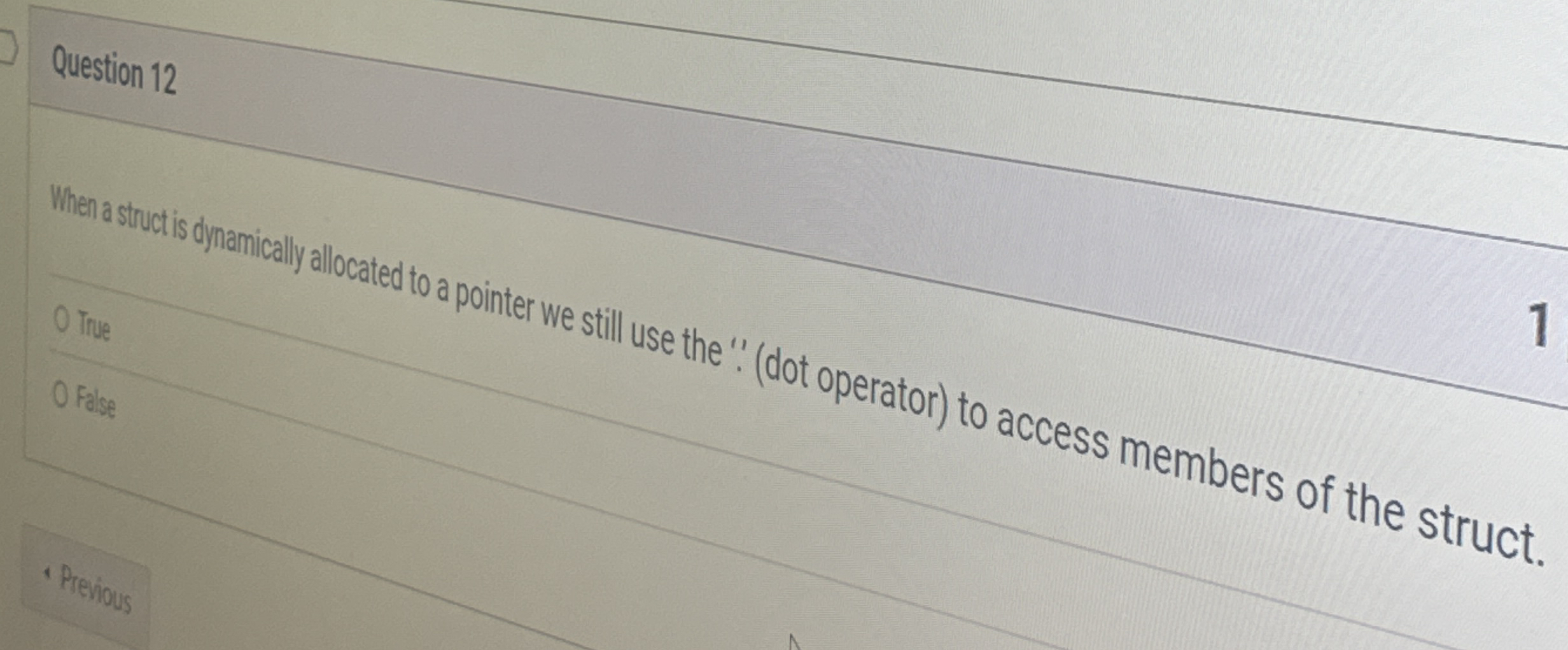 Question 1 2 When a structis cymamically