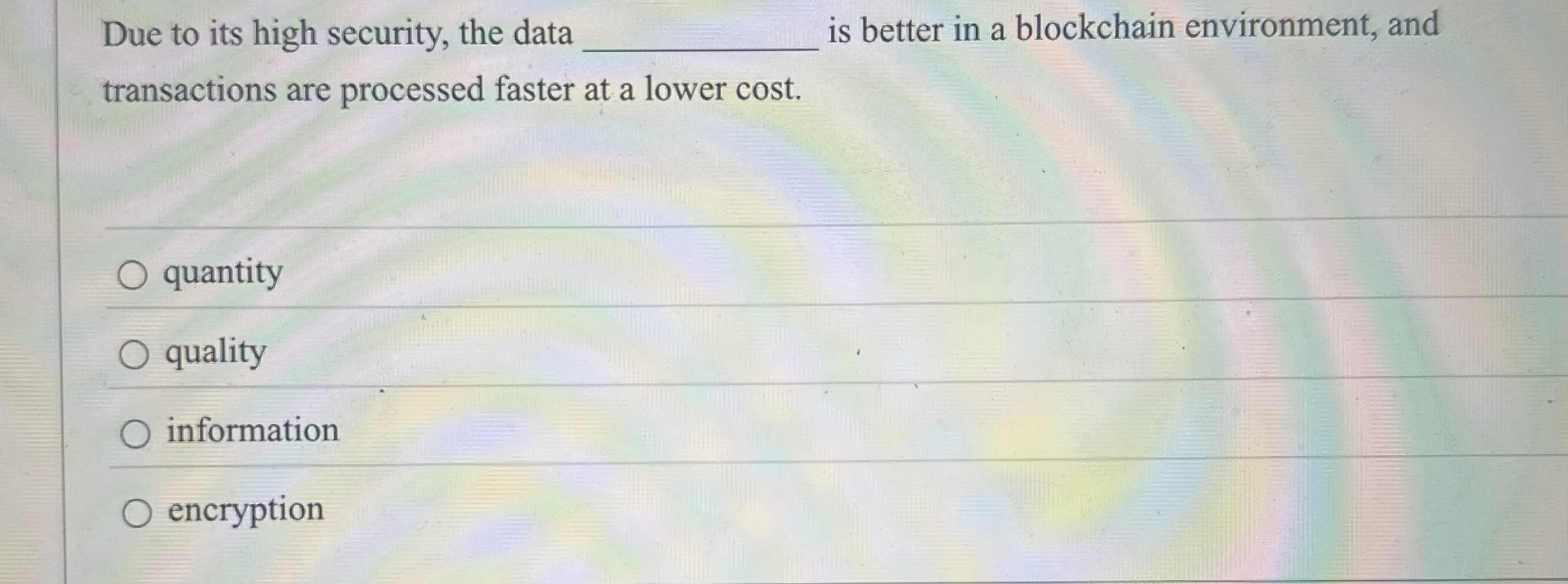 Due to its high security, the data is better in a
