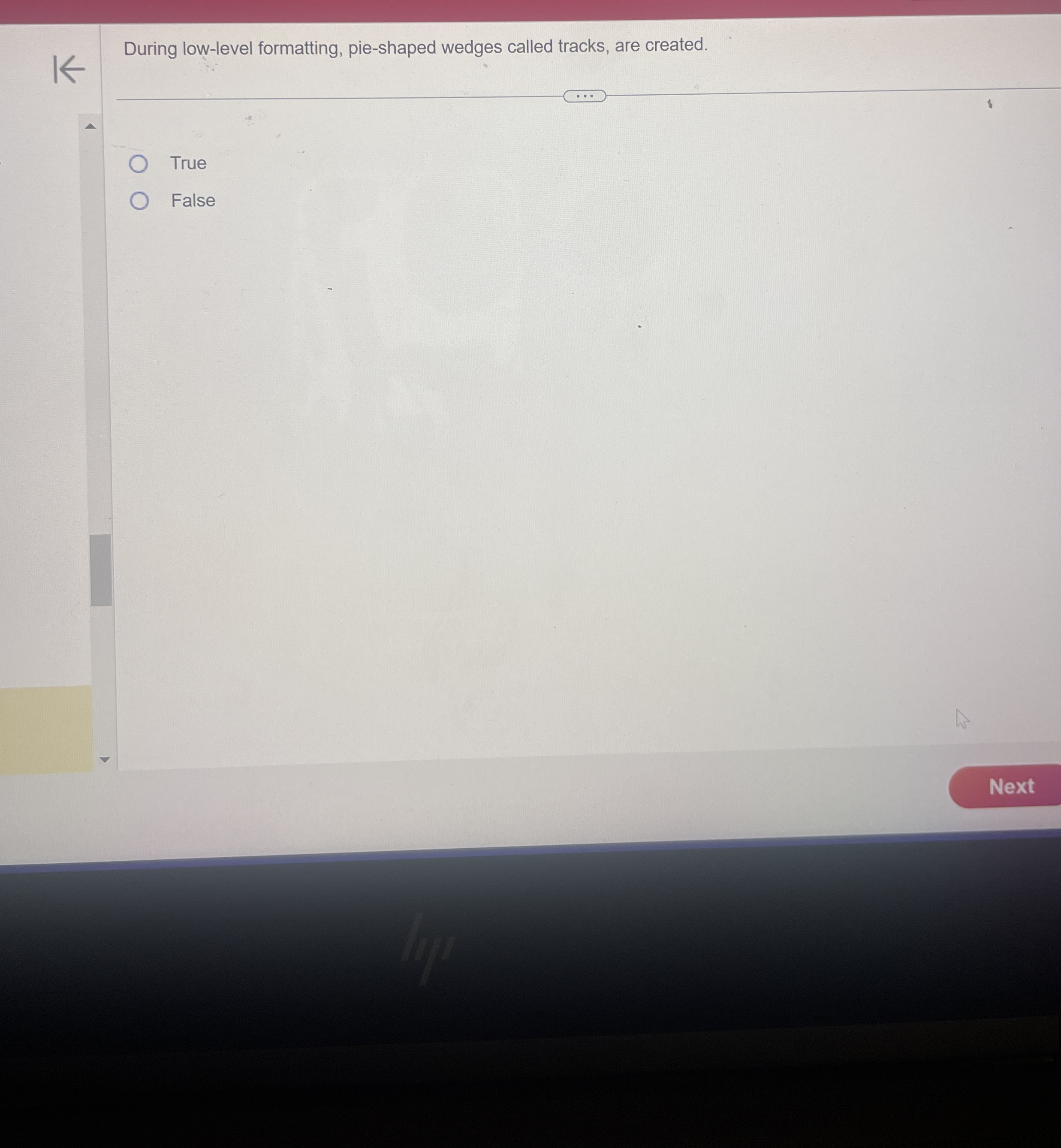 During low - level formatting, pie - shaped