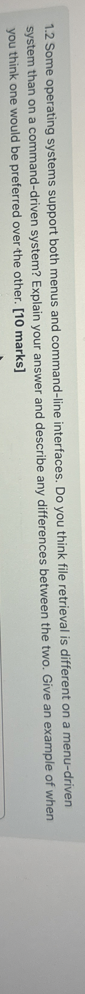 1 . 2 Some operating systems support both menus