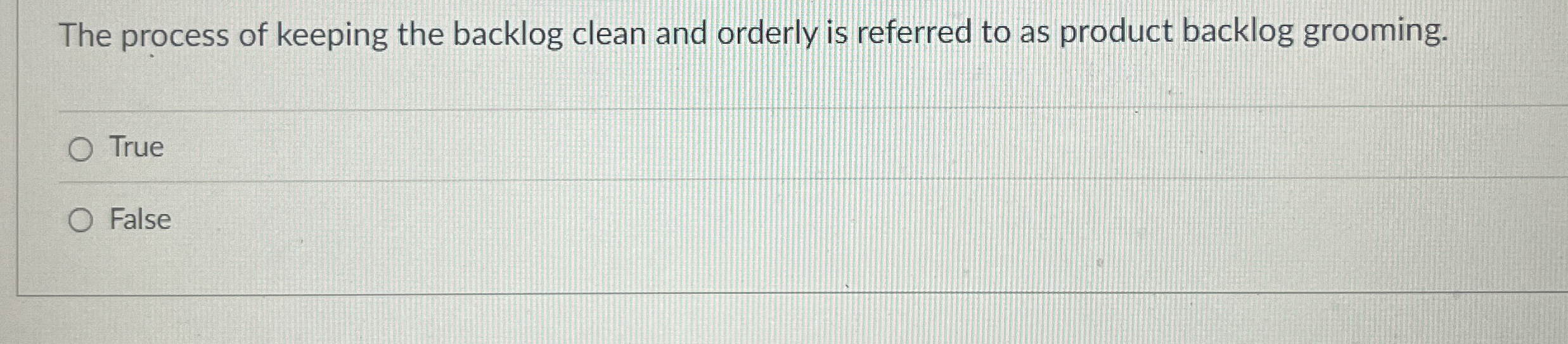 The process of keeping the backlog clean and
