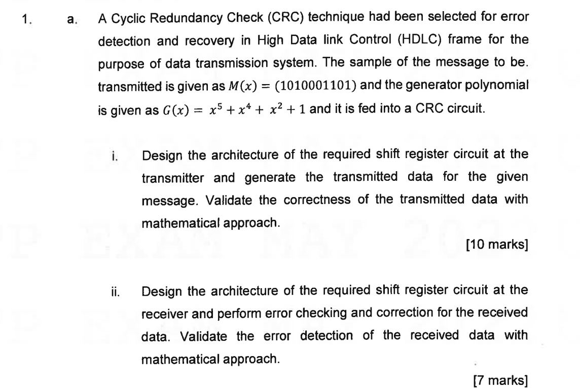 a . A Cyclic Redundancy Check ( CRC ) technique