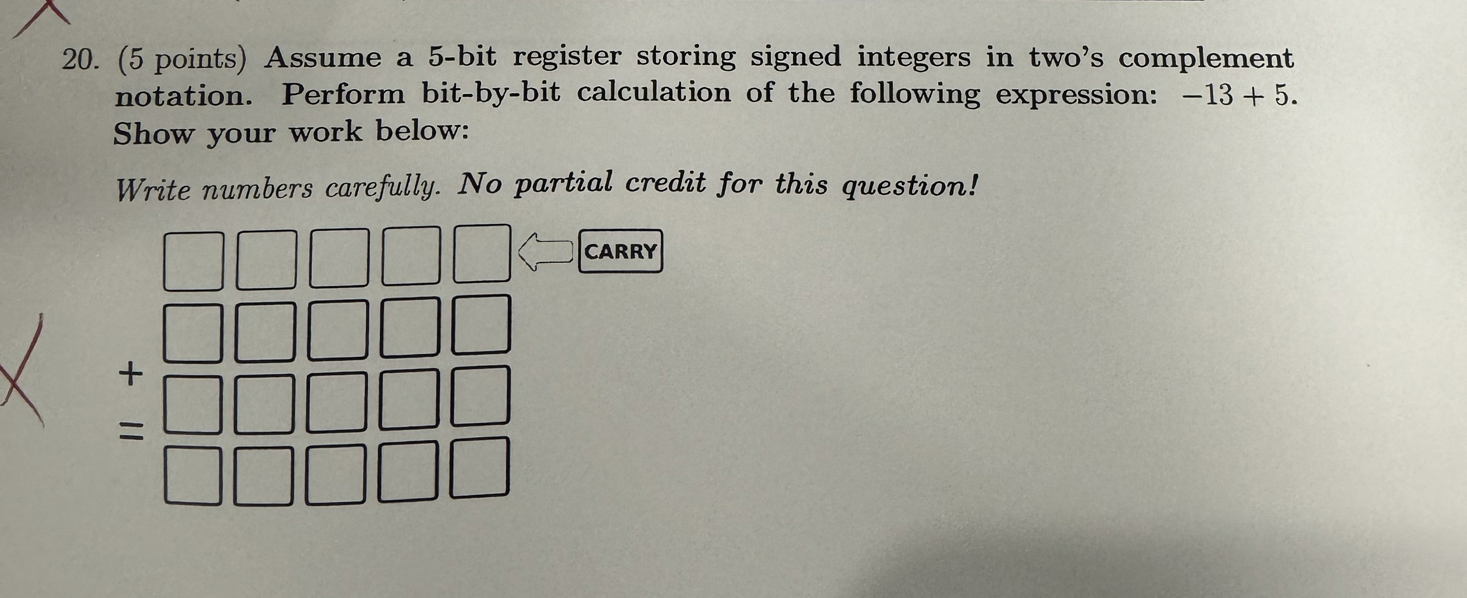 ( 5 points ) Assume a 5 - bit register storing