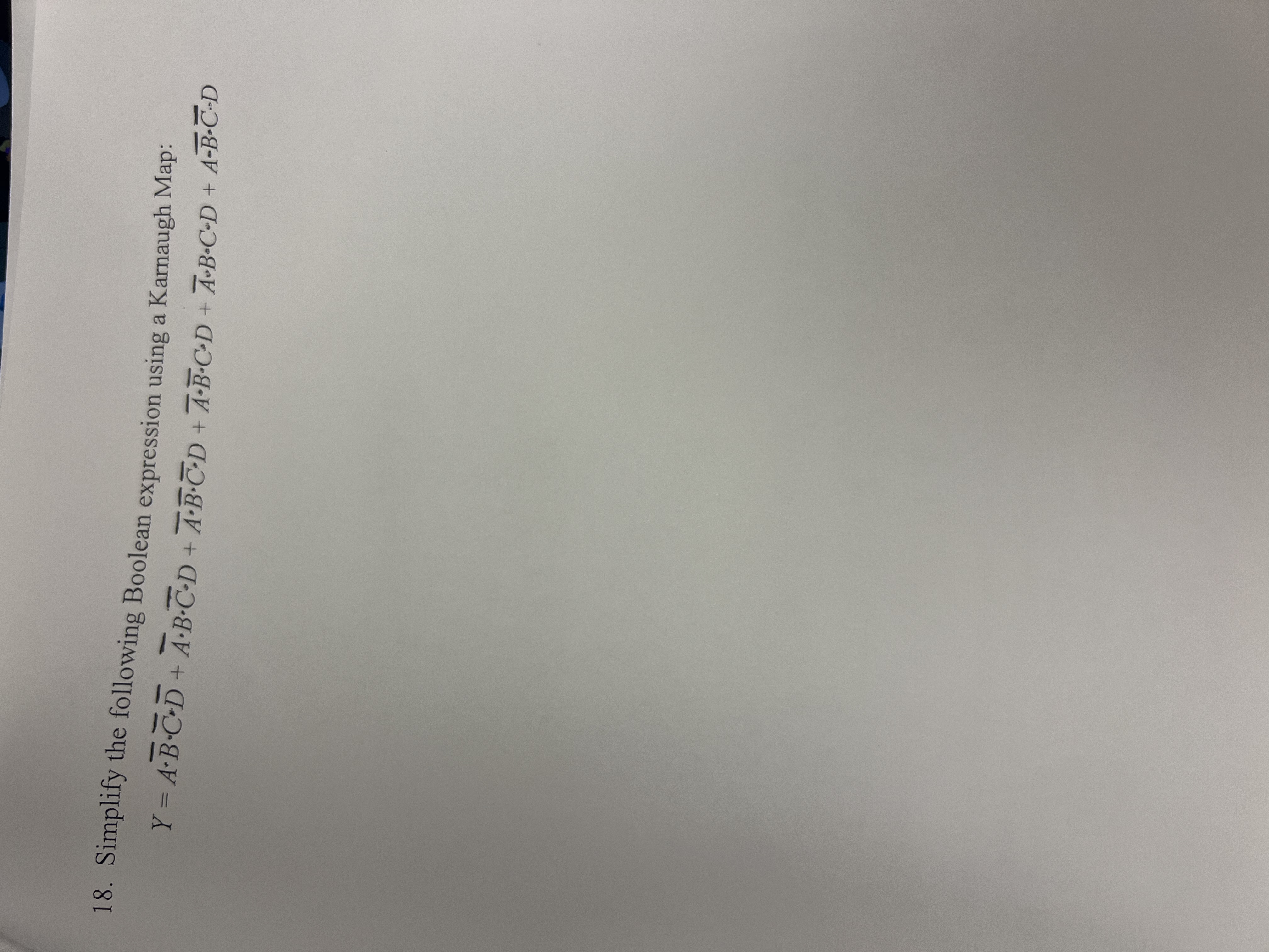 Simplify the following Boolean expression using a