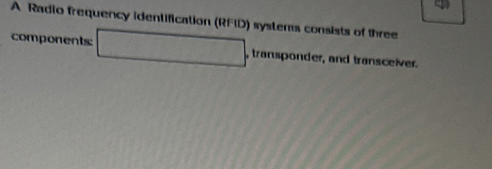 Fadio frequency idenilifation ( RFID ) systems