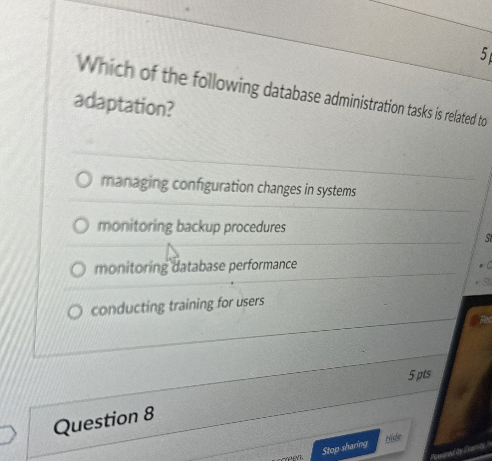 Which of the following database administration