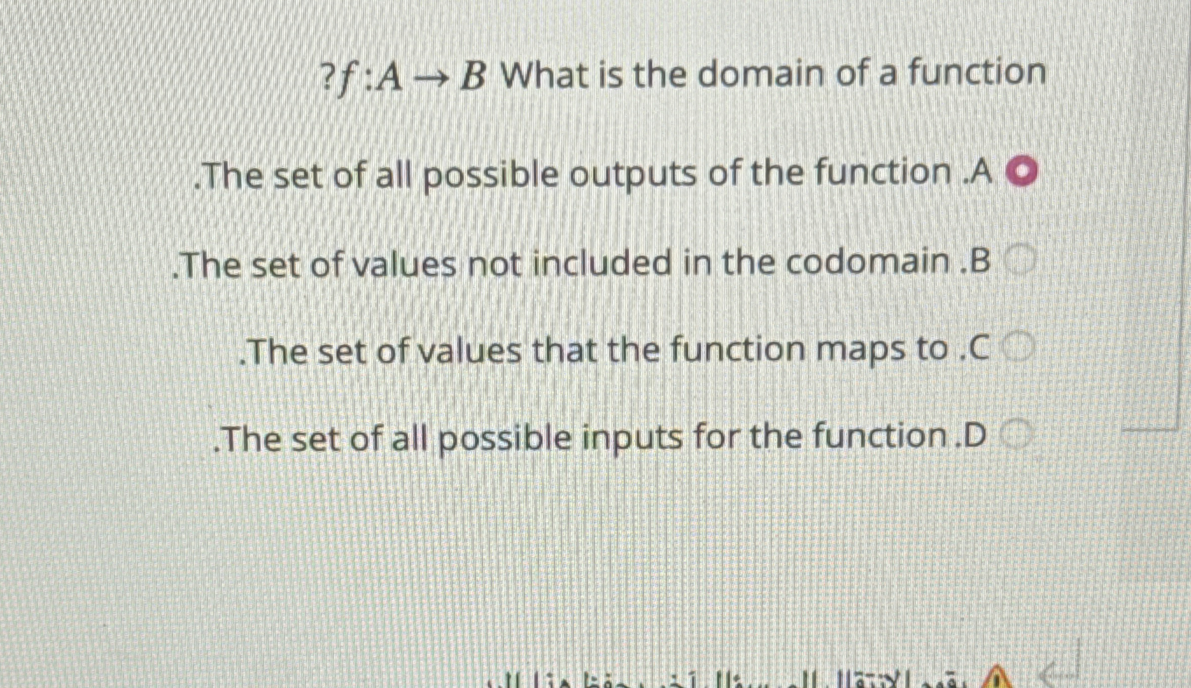 ? f : A B What is the domain of a function The