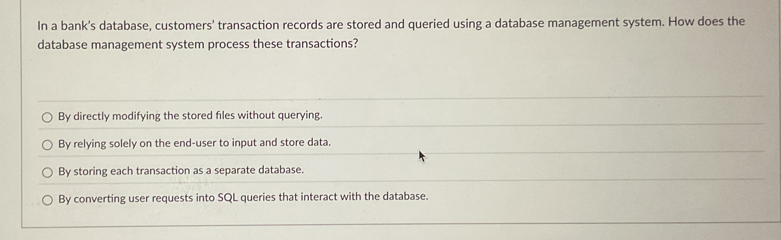 In a bank's database, customers' transaction