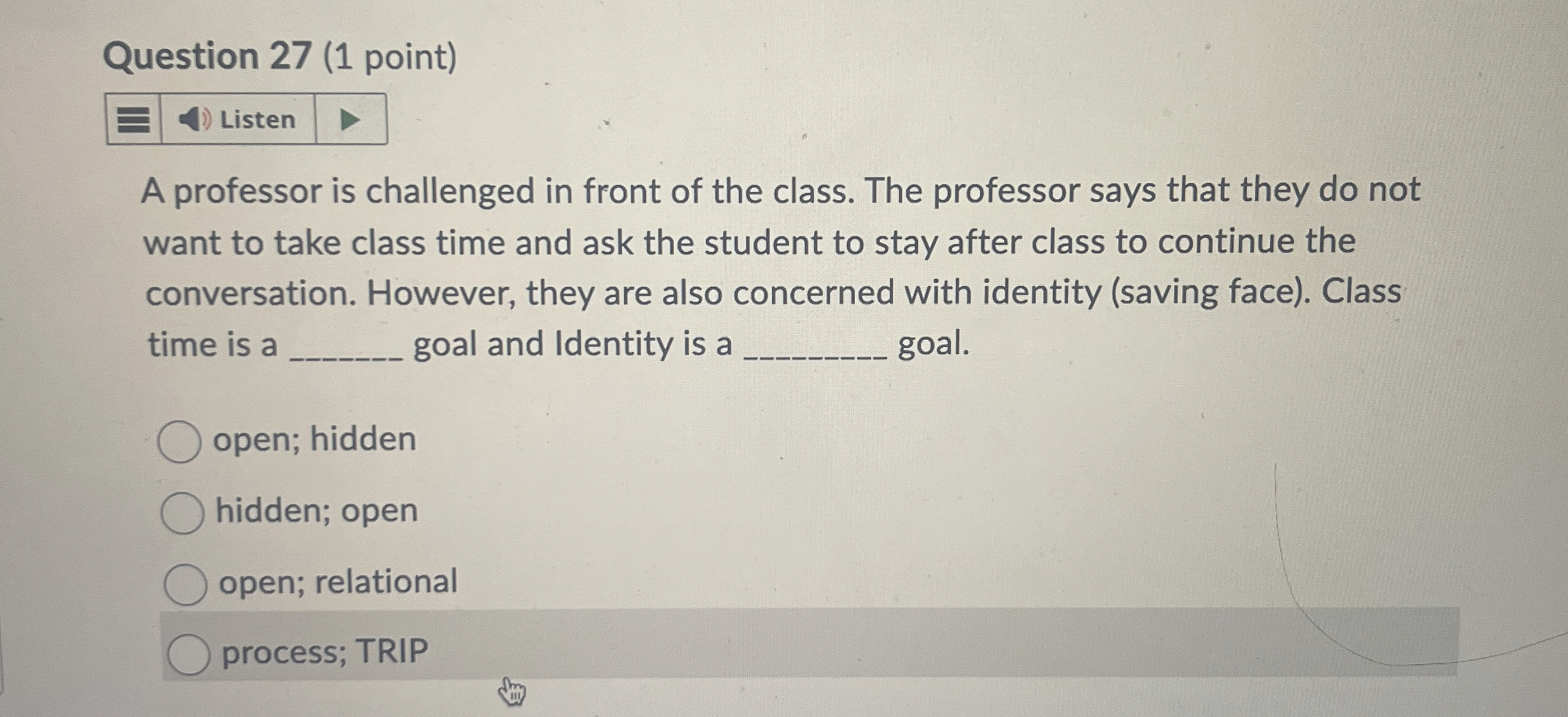 Question 2 7 ( 1 point ) A professor is