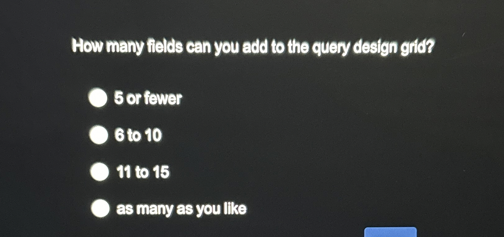 How many fields can you add to the quary design