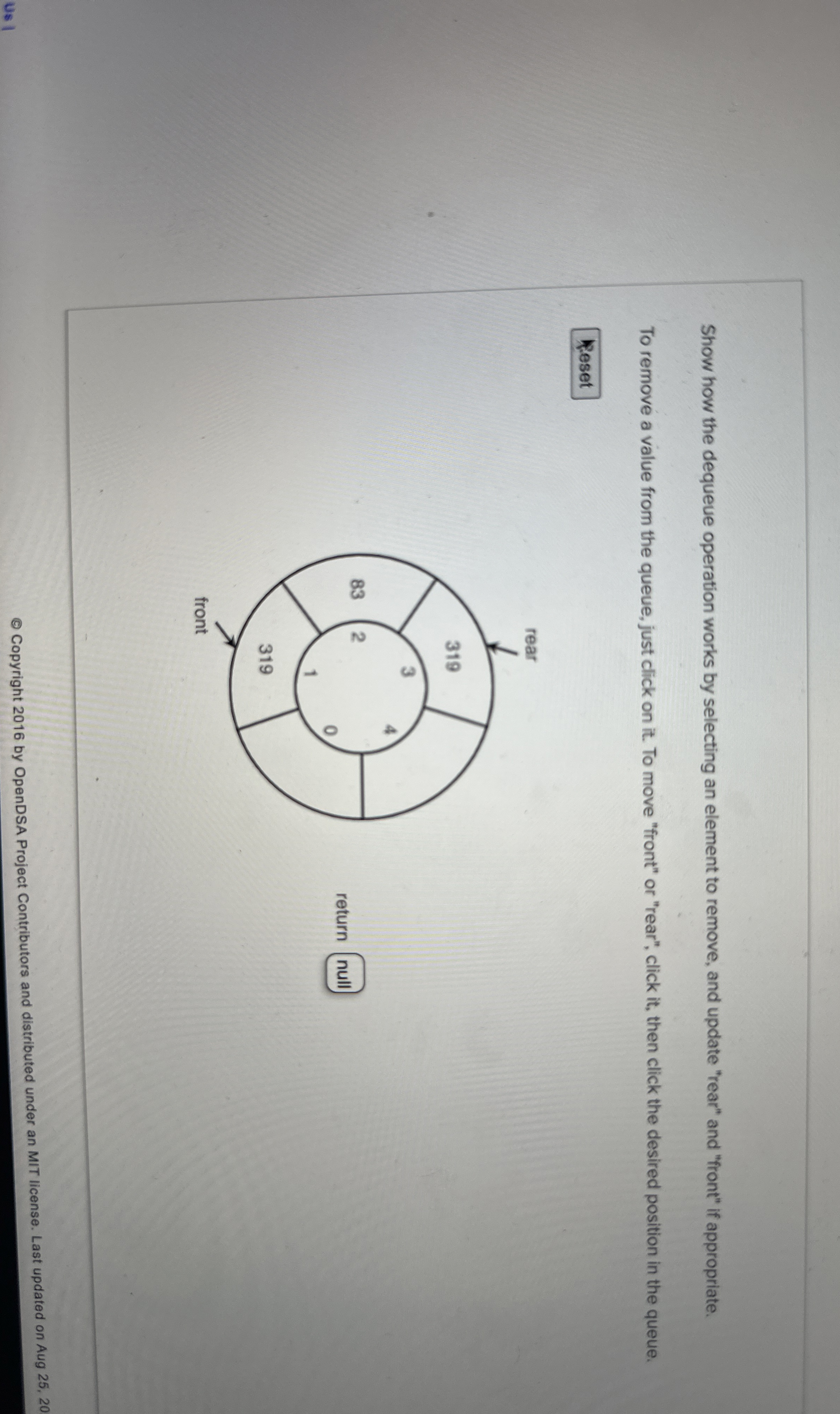 Show how the dequeue operation works by selecting