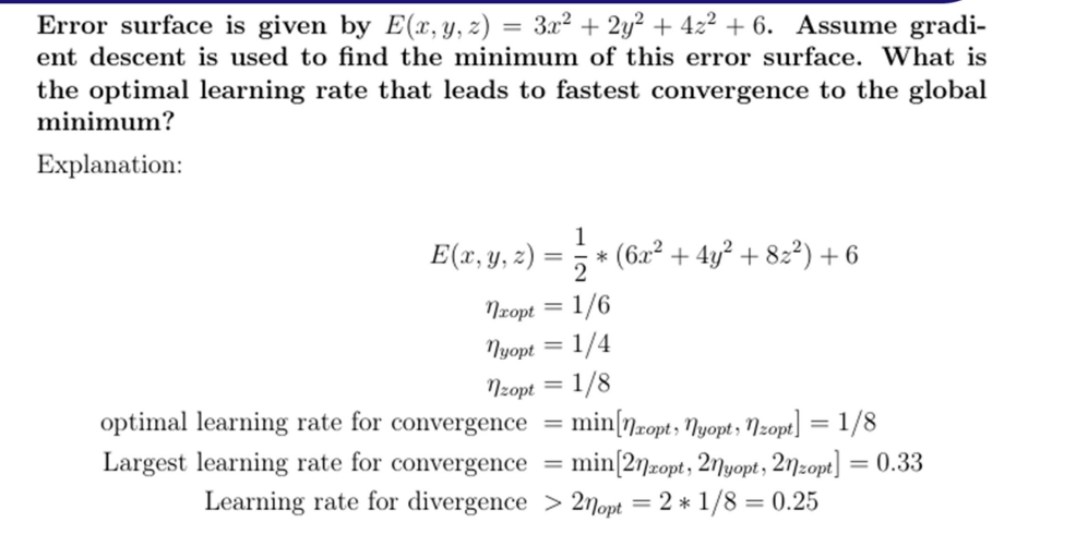 Error surface is given by E ( x , y , z ) = 3 x 2