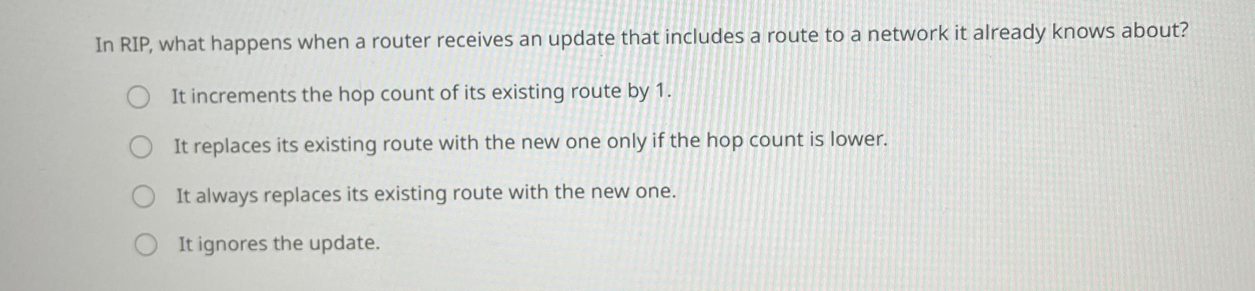 In RIP, what happens when a router receives an