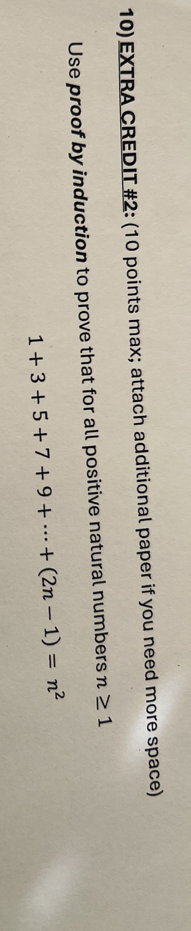 EXTRA CREDIT# 2 : ( 1 0 points max; attach