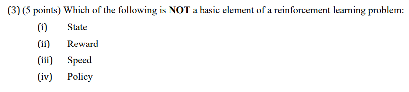 ( 3 ) ( 5 points ) Which of the following is NOT