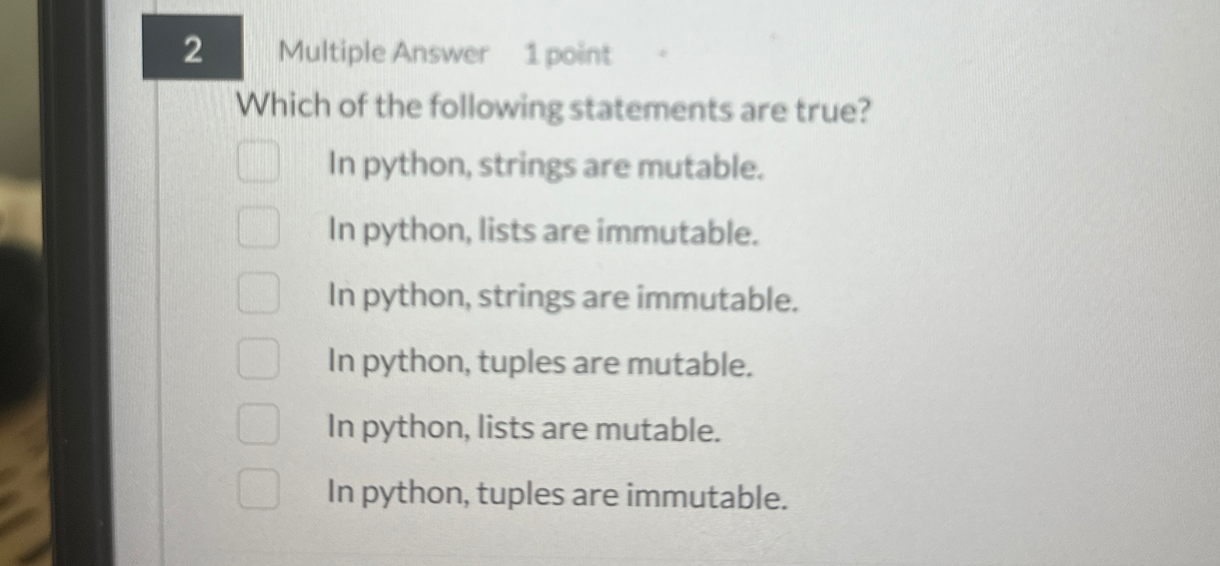 2 Multiple Answer 1 point Which of the following