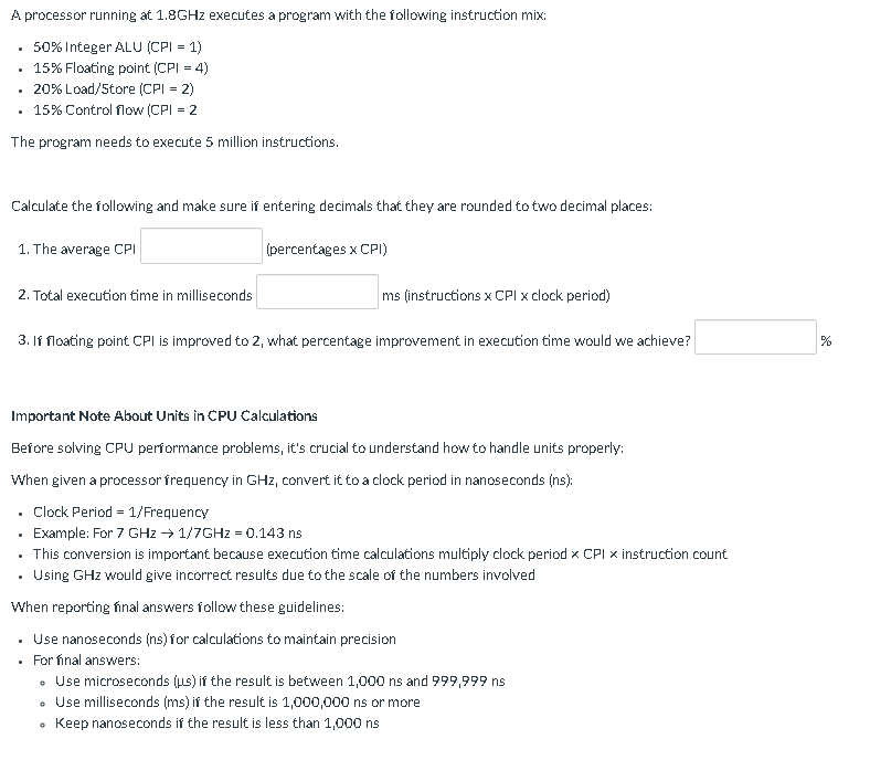 A processor running at 1 . 8 GHz executes a