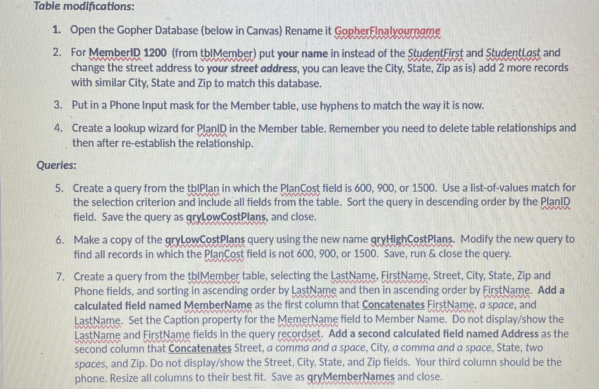 Table modifications: Open the Gopher Database (