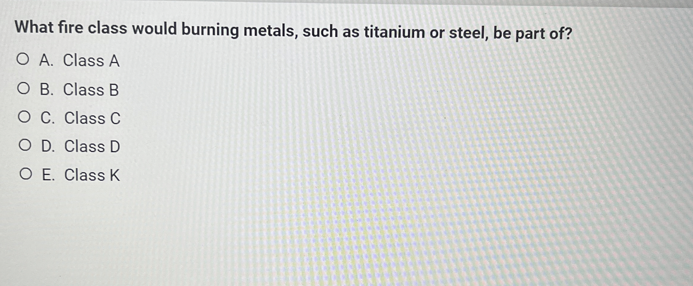 What fire class would burning metals, such as