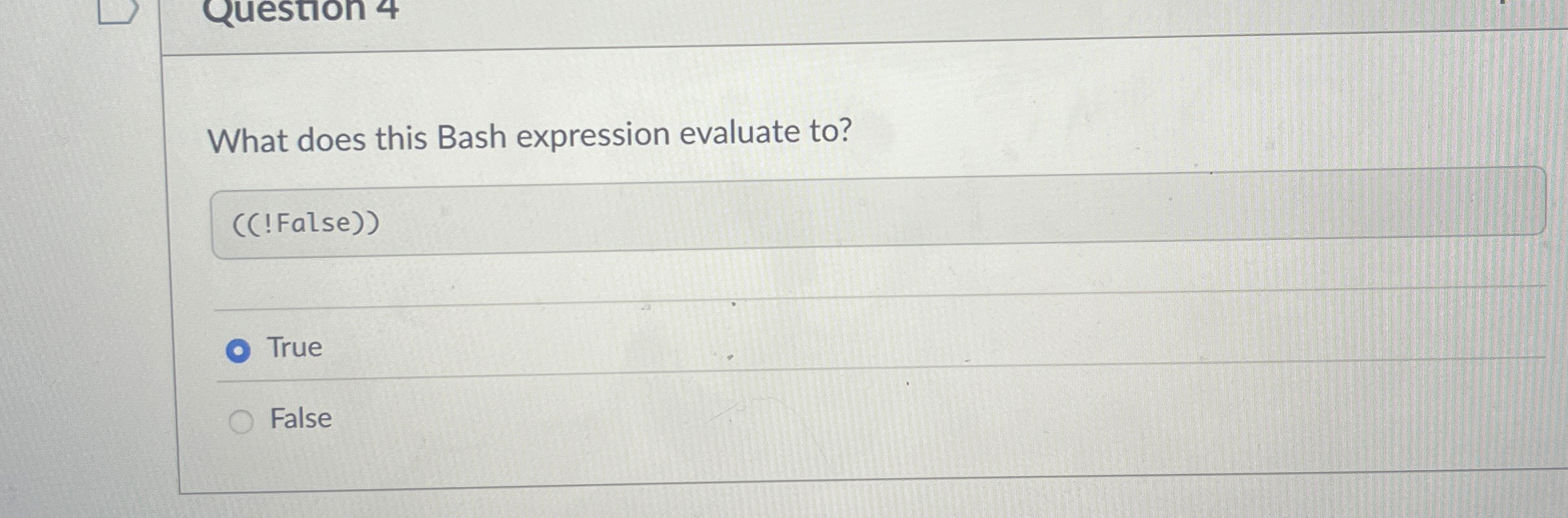 What does this Bash expression evaluate to ? False