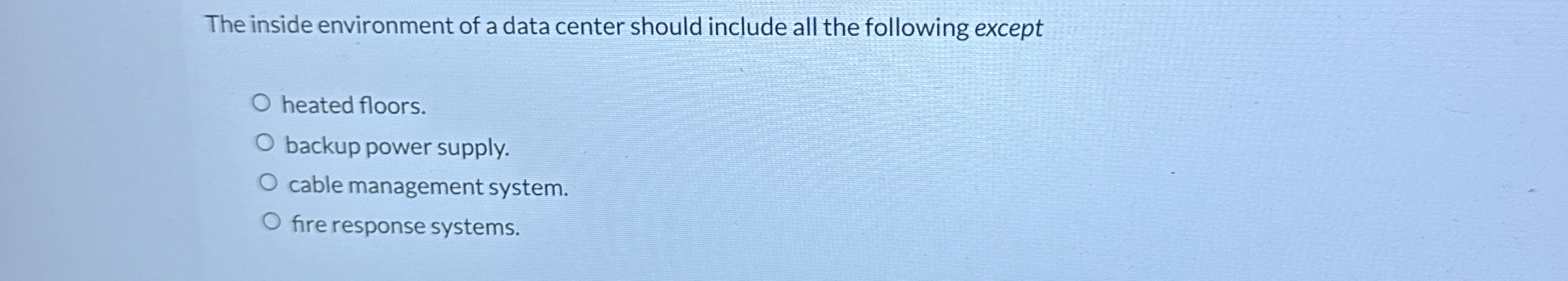 The inside environment of a data center should