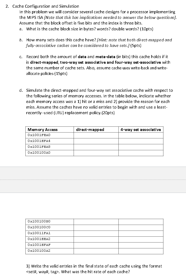 2 . Cache Configuration and Simulation In this