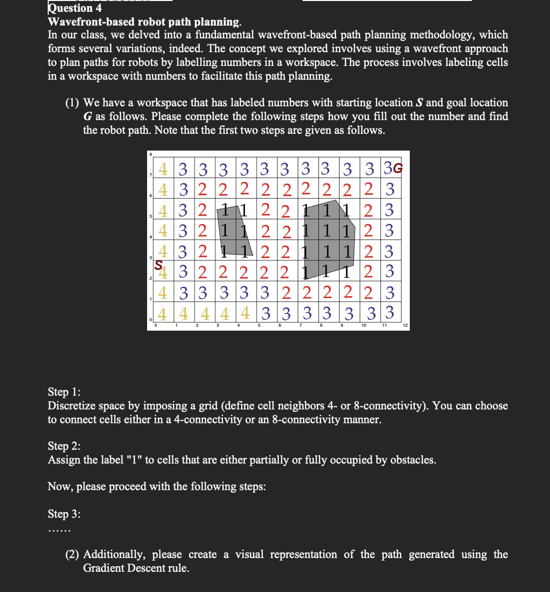 Question 4 Wavefront - based robot path planning.