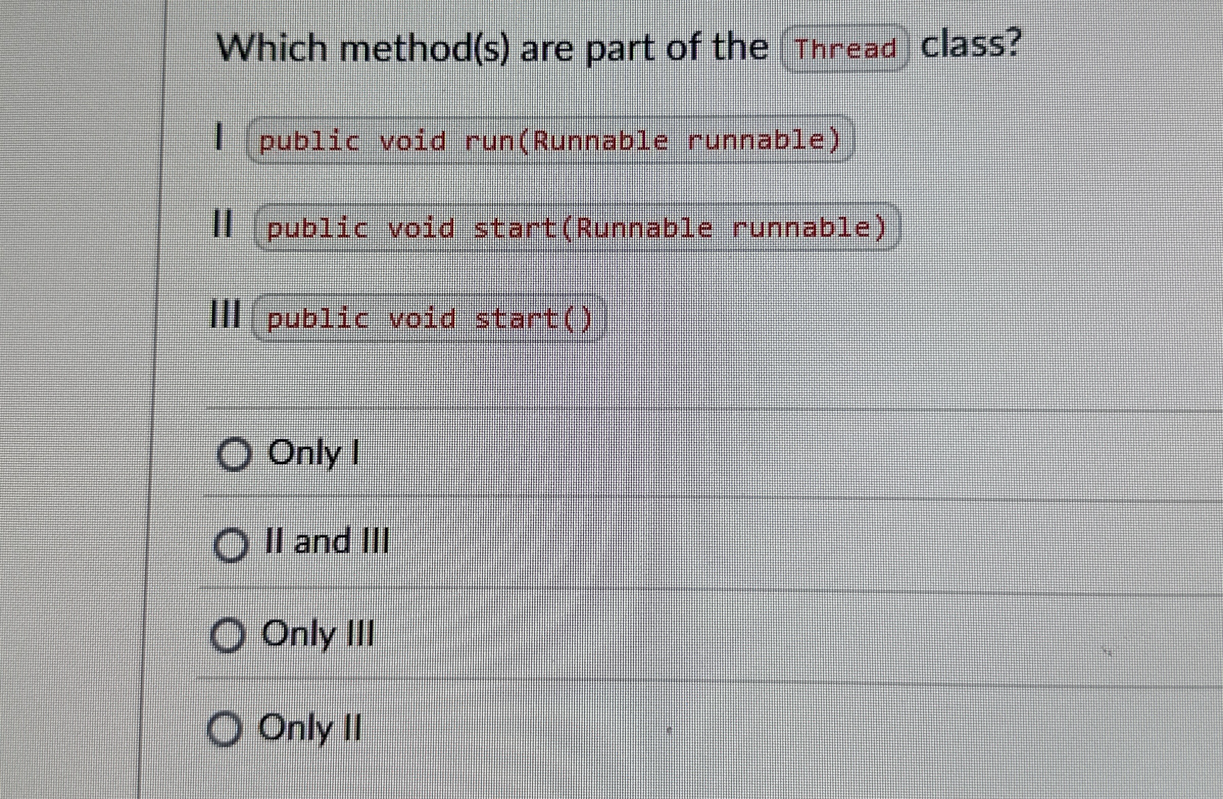 Java Which method ( s ) are part of the Thread )