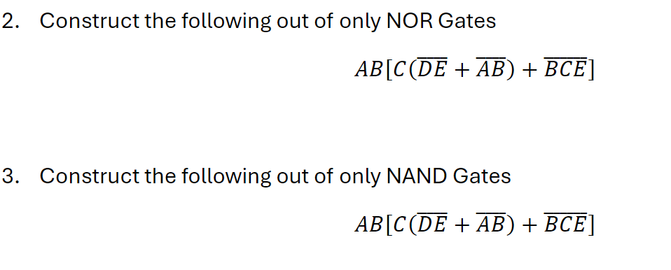 Construct the following out of only NOR Gates AB