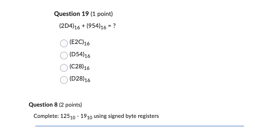 Question 1 9 ( 1 point ) ( 2 D 4 ) 1 6 + ( 9 5 4