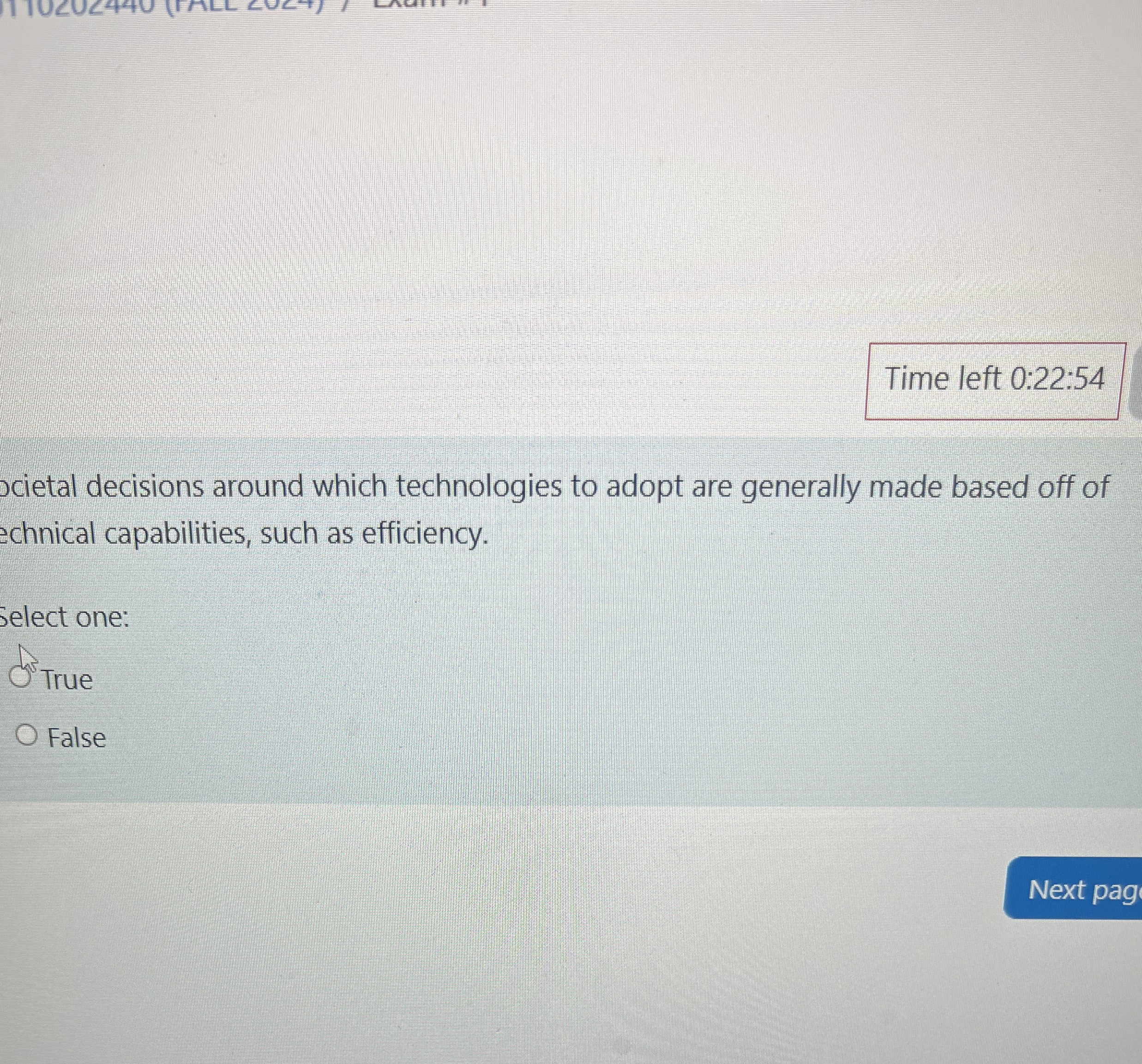 cietal decisions around which technologies to