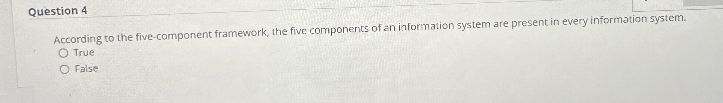 Question 4 According to the five - component