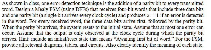 As shown in class, one error detection technique