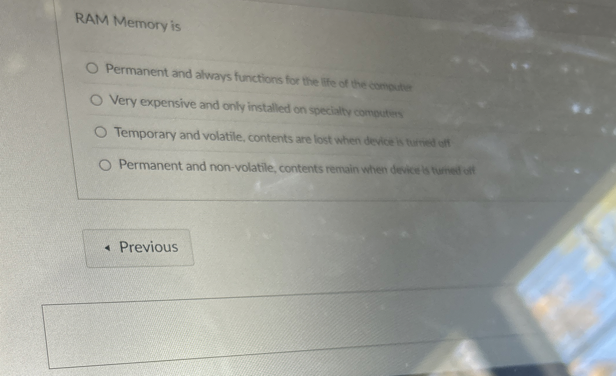 RAM Memory is Permanent and always functions for