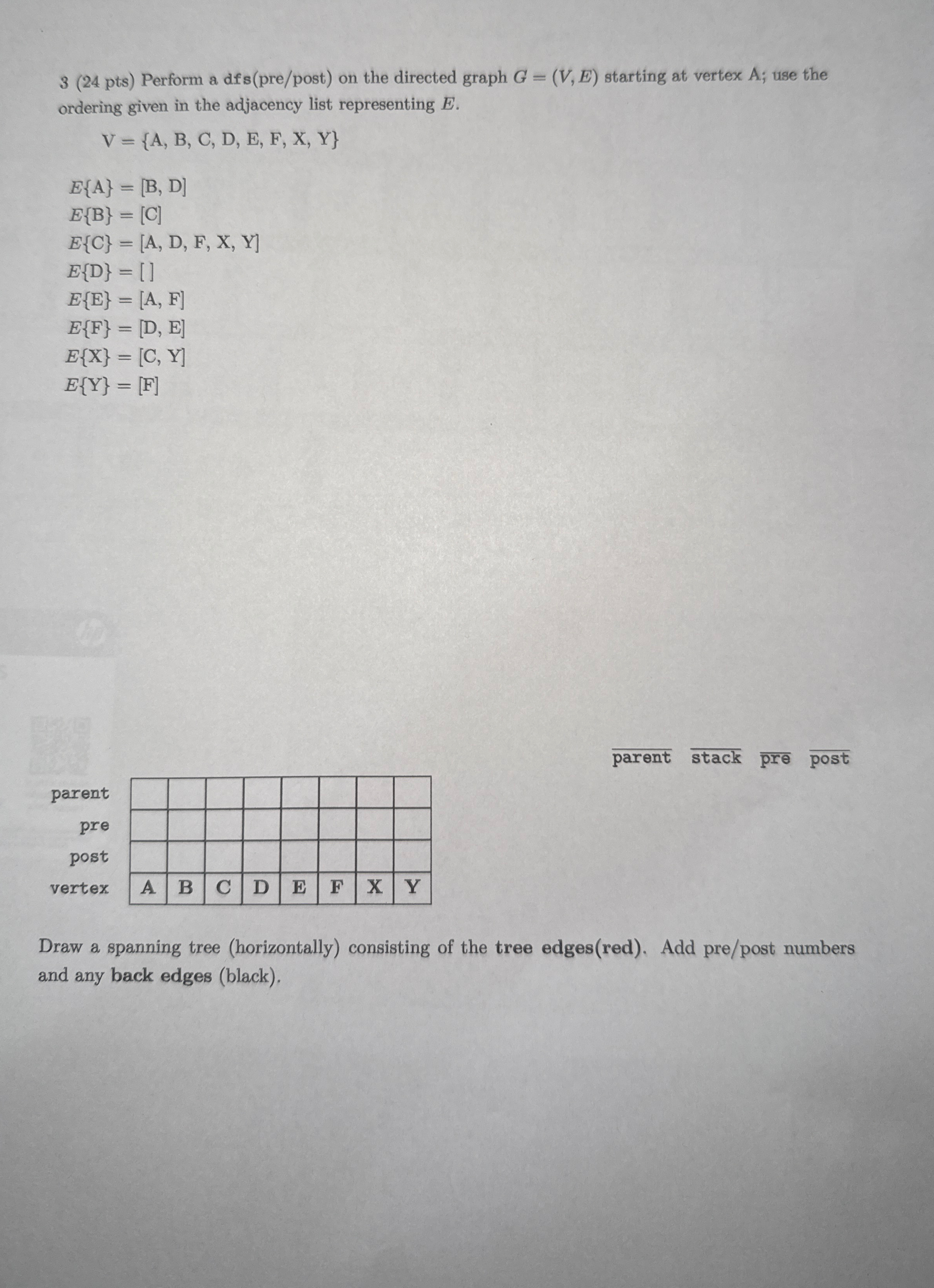 3 ( 2 4 pts ) Perform a dfs ( pre / post ) on the