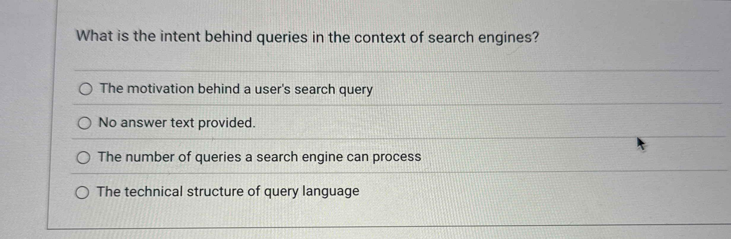 What is the intent behind queries in the context