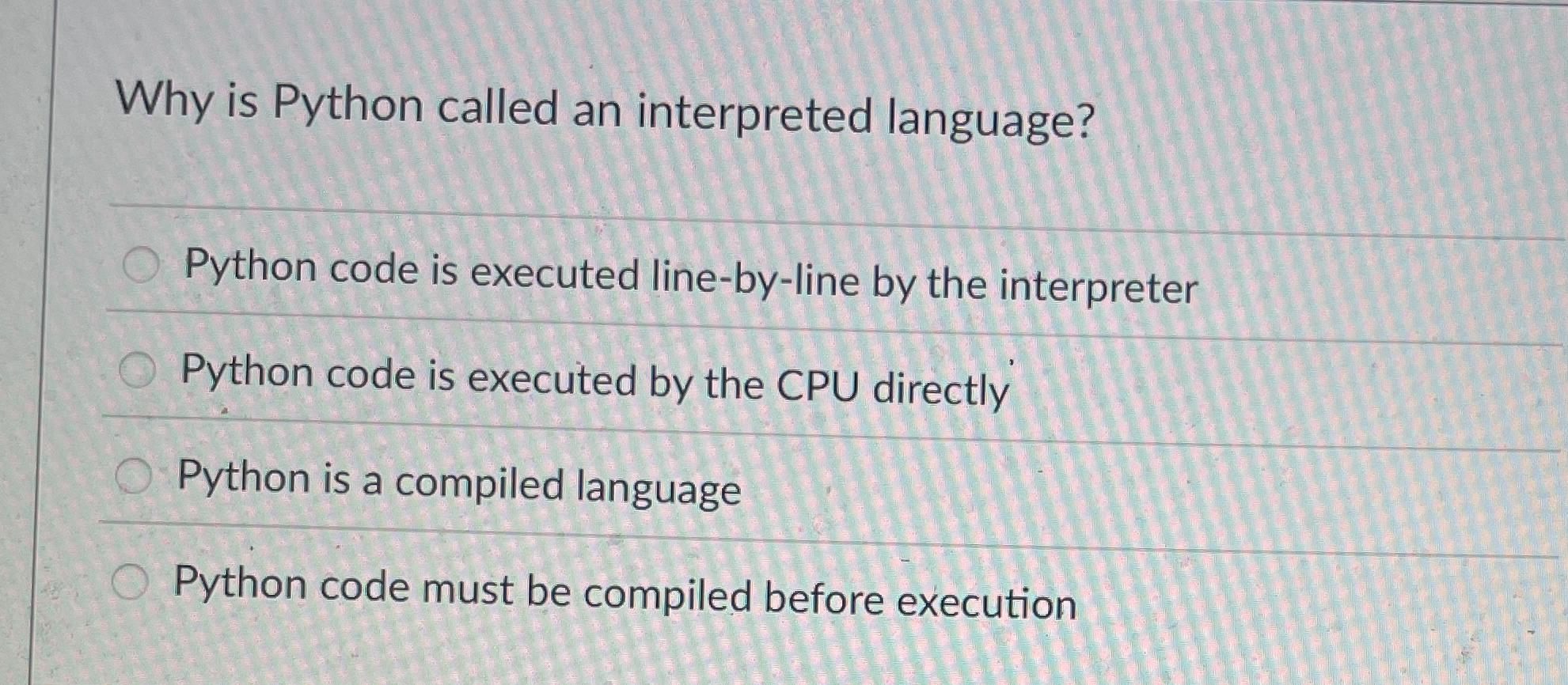 Why is Python called an interpreted language?