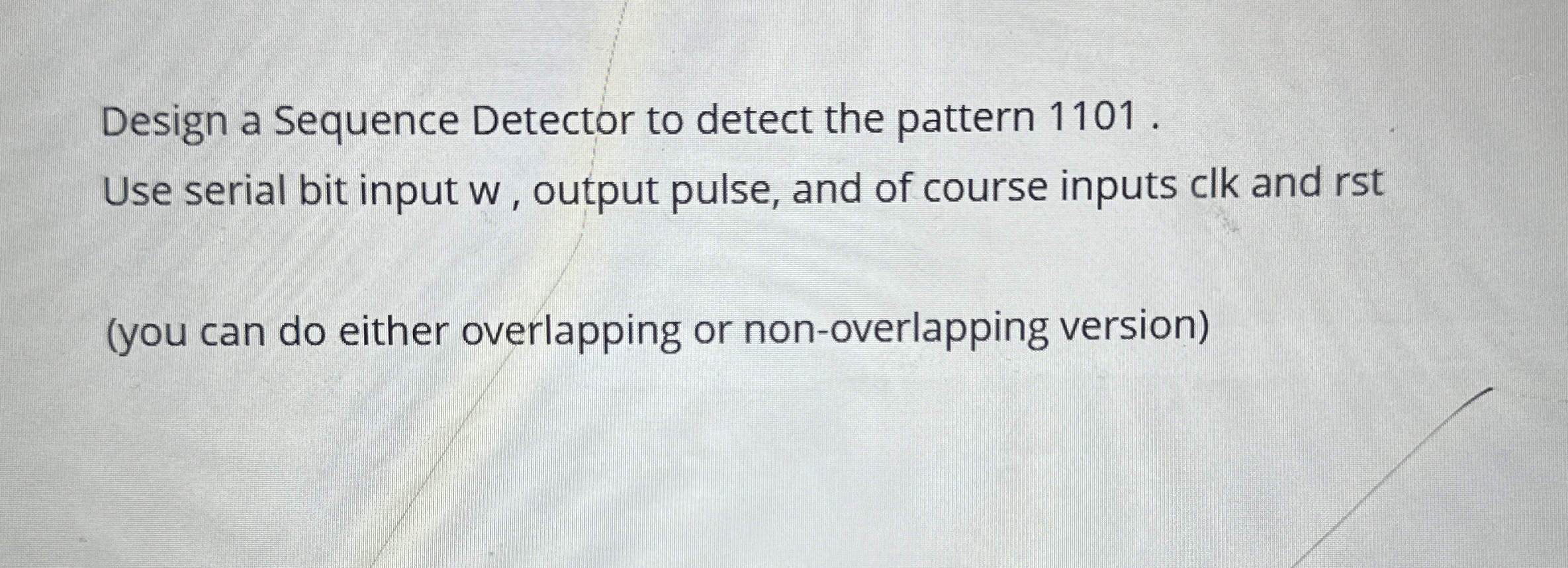 Please, use verilog. And design a Sequence