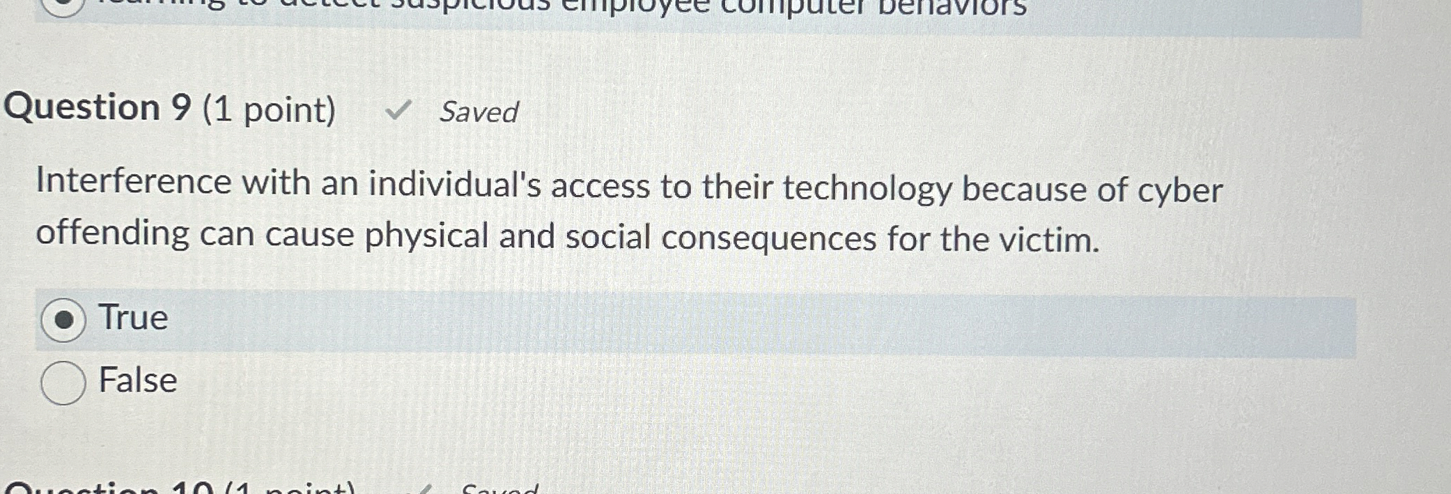 Question 9 ( 1 point ) Saved Interference with an