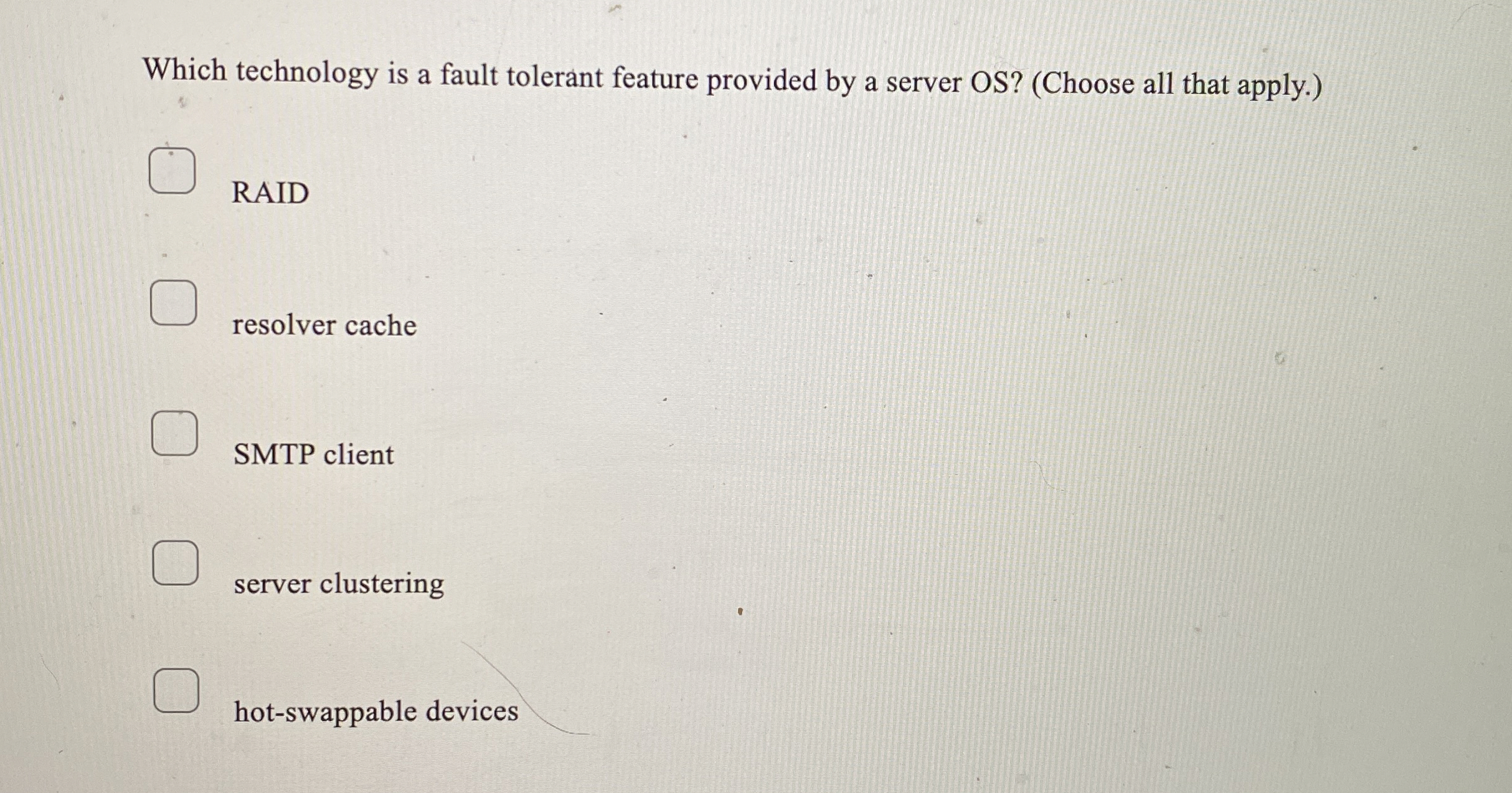 Which technology is a fault tolerant feature