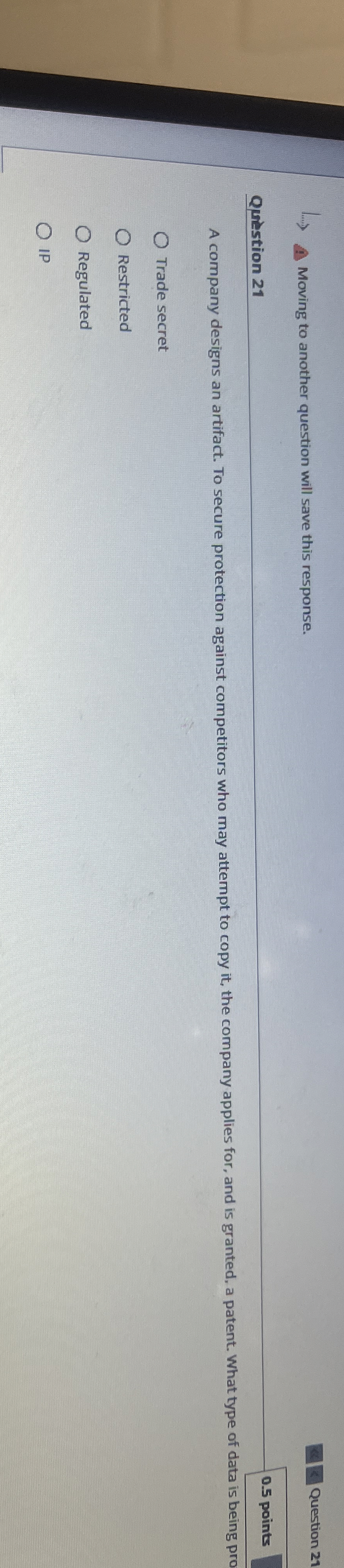 Quilstion 2 1 A company designs an artifact. To