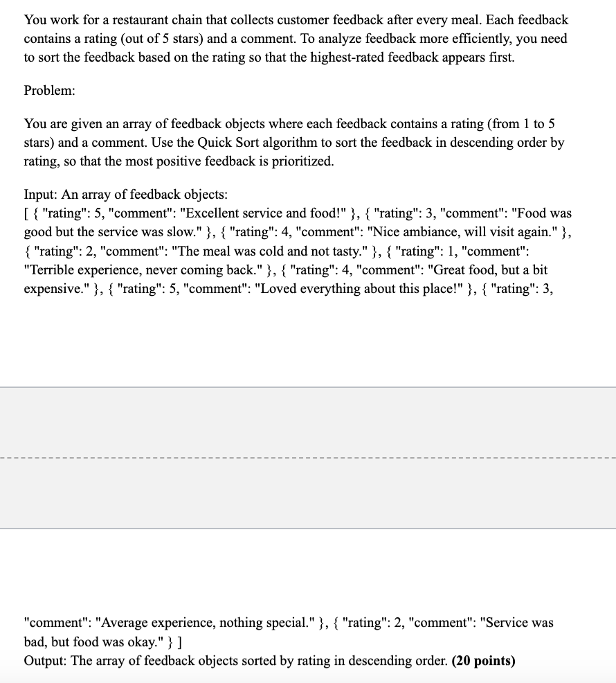 You work for a restaurant chain that collects